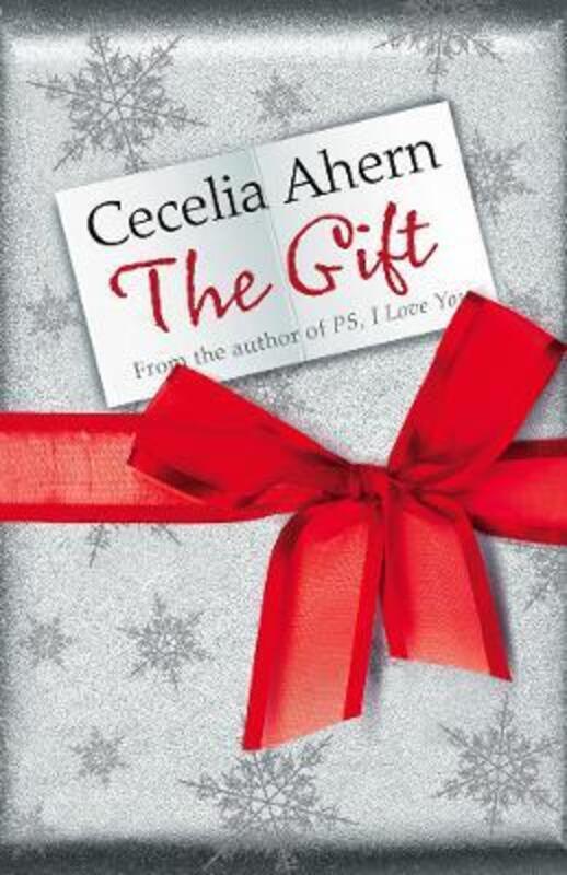 The Gift ,Hardcover By Cecelia Ahern