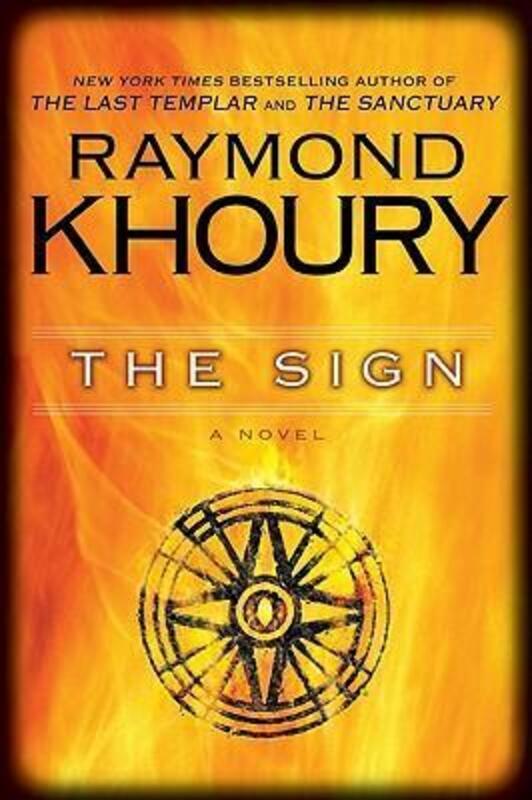 The Sign ,Hardcover By Raymond Khoury