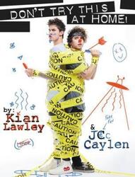 Kian and Jc: Dont Try This at Home! ,Paperback By Kian Lawley