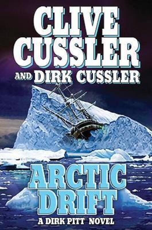 Arctic Drift (A Dirk Pitt Novel 20) (A Dirk Pitt Novel) ,Hardcover By Clive Cussler