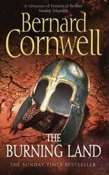 The Burning Land ,Paperback By Bernard Cornwell