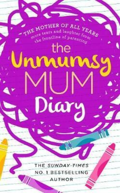 The Unmumsy Mum Diary ,Hardcover By The Unmumsy Mum